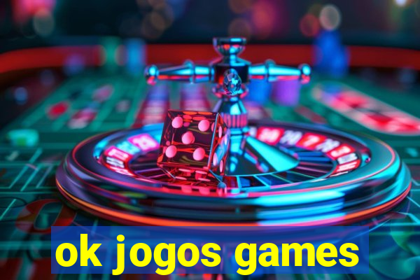 ok jogos games